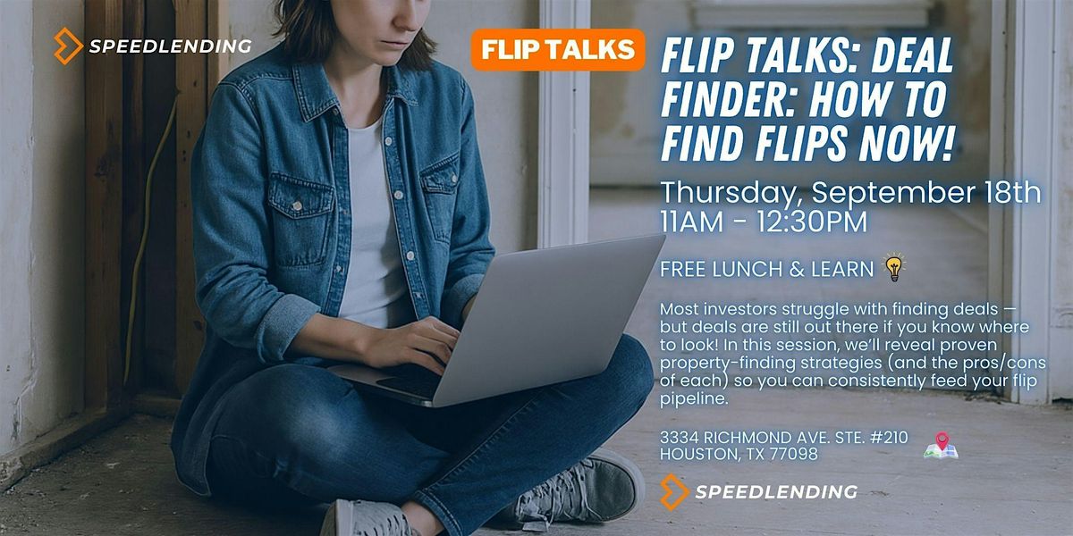 Flip Talks: Deal Finder: How to Find Flips NOW!