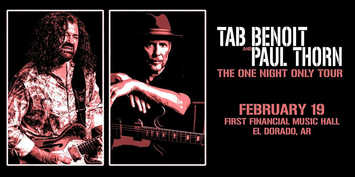 Tab Benoit + Paul Thorn - One Night Only Tour