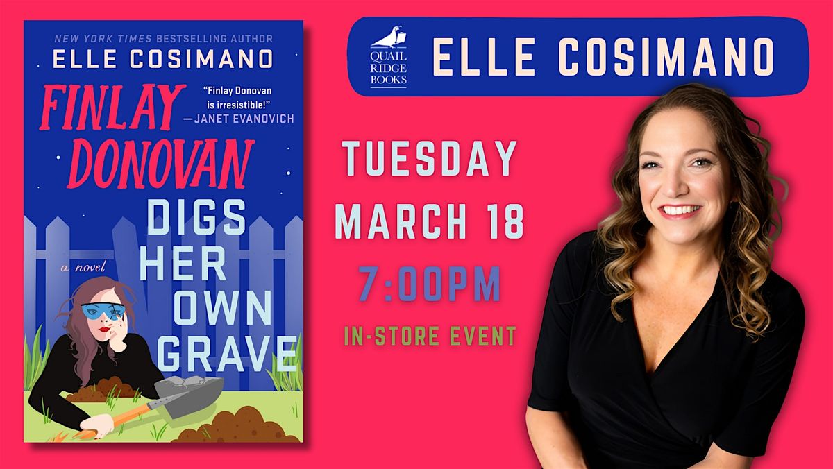 Elle Cosimano | Finlay Donovan Digs Her Own Grave