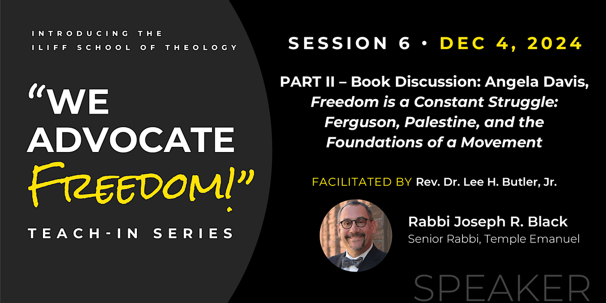 We Advocate Freedom! Teach-In Series: Book Discussion w\/ Rabbi Joe Black