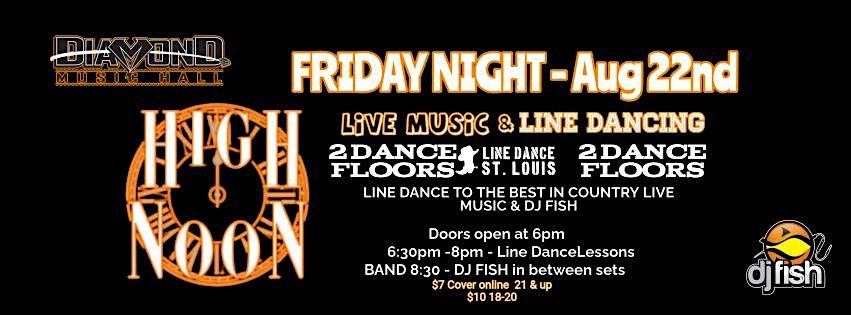 Live Music with High Noon and Line Dancing