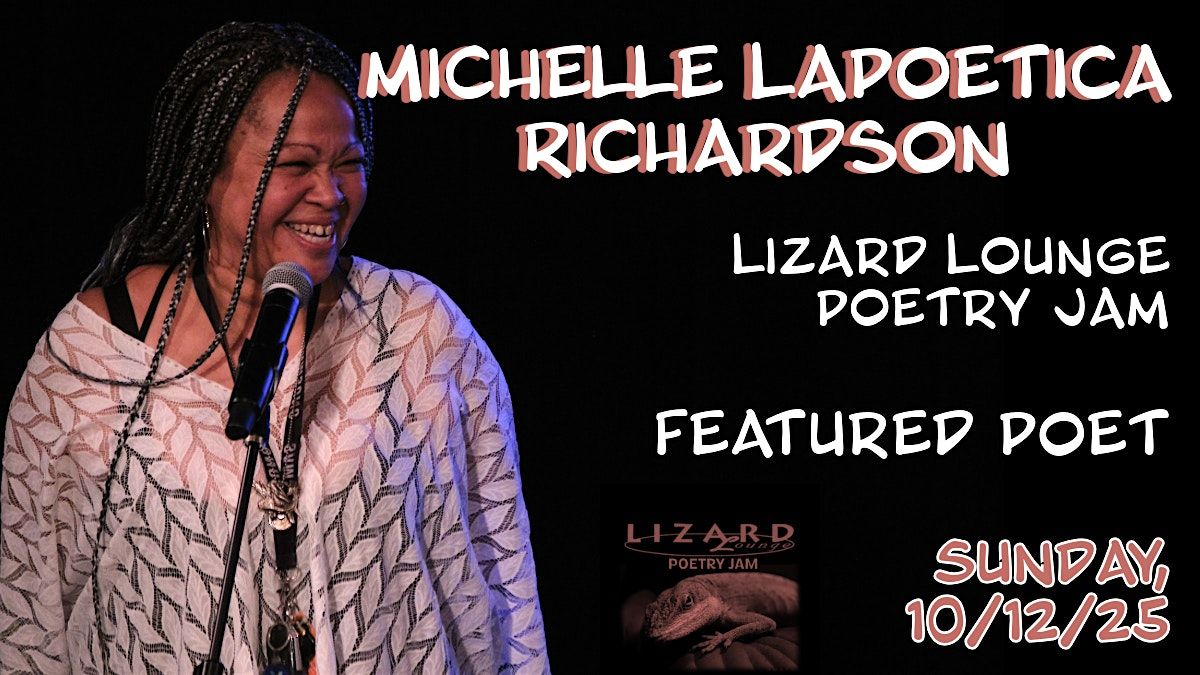 Lizard Lounge Poetry Jam-Michelle LaPoetica Richardson