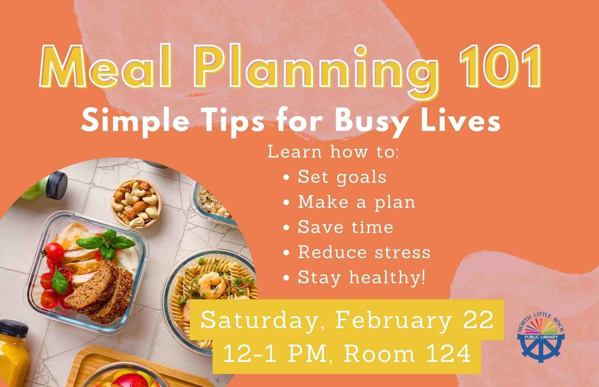 Meal Planning 101: Simple Tips For Busy Lives