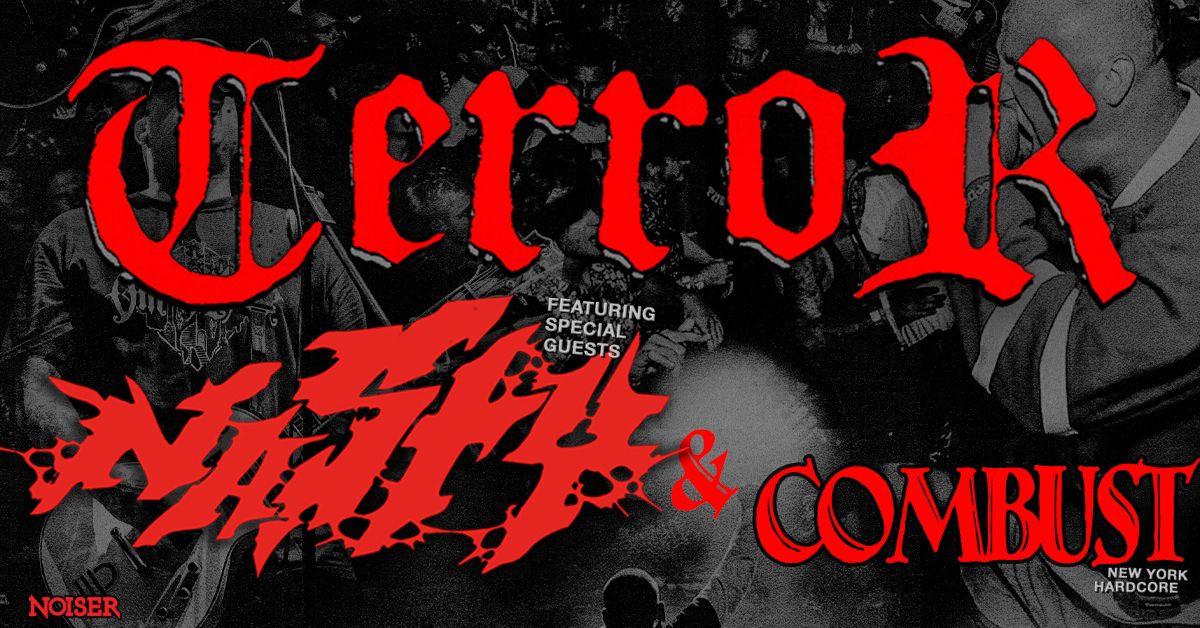 TERROR & Nasty & Combust | Le Metronum 