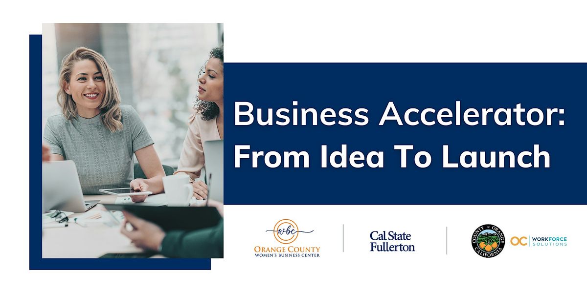 Business Accelerator: From Idea to Launch