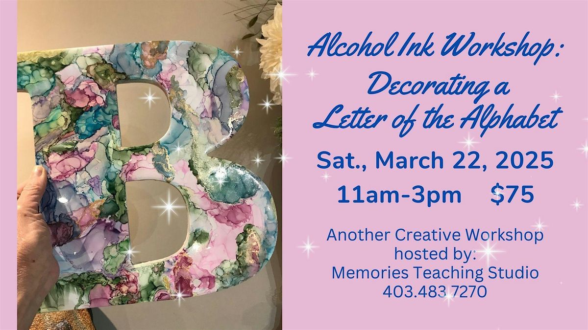 Alcohol Ink Workshop: Decorate your Initial