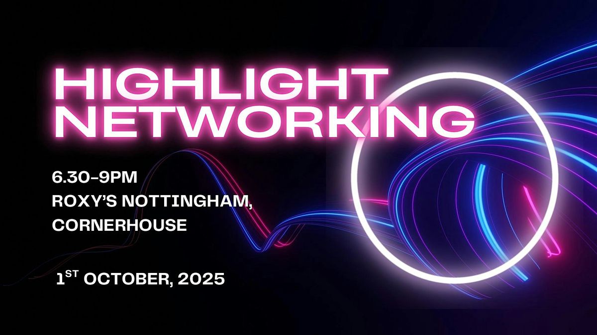 HighLight Networking