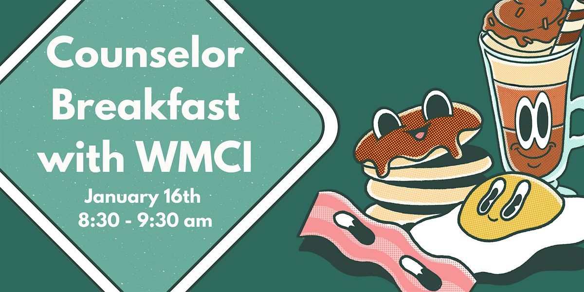 Counselor Breakfast with WMCI