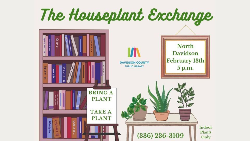 The Houseplant Exchange, North Davidson Public Library, Lexington, 13