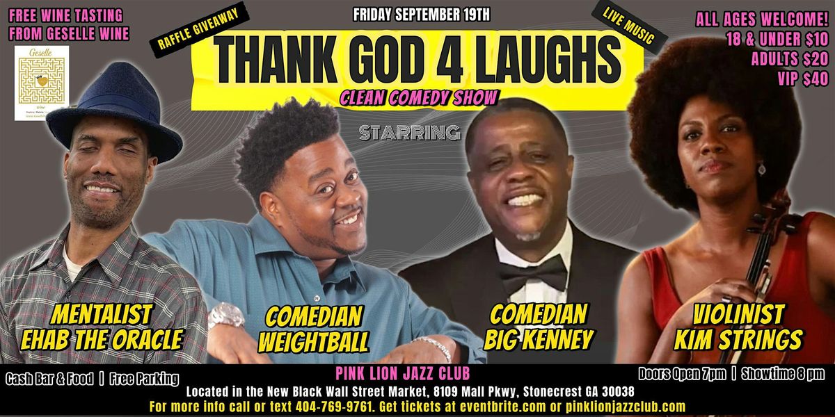 Thank God 4 Laughs Clean Comedy Show with Live Music & Free Wine Tasting