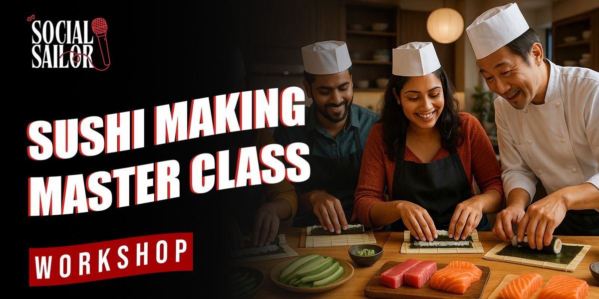 Sushi Making Master Class Workshop - Bangalore