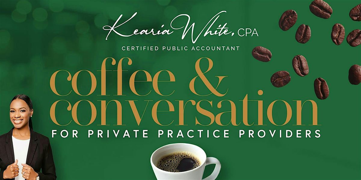 Coffee & Conversation for Private Practice Providers