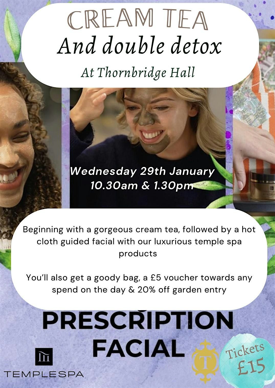 Thornbridge Hall New year Skin detox with cream tea