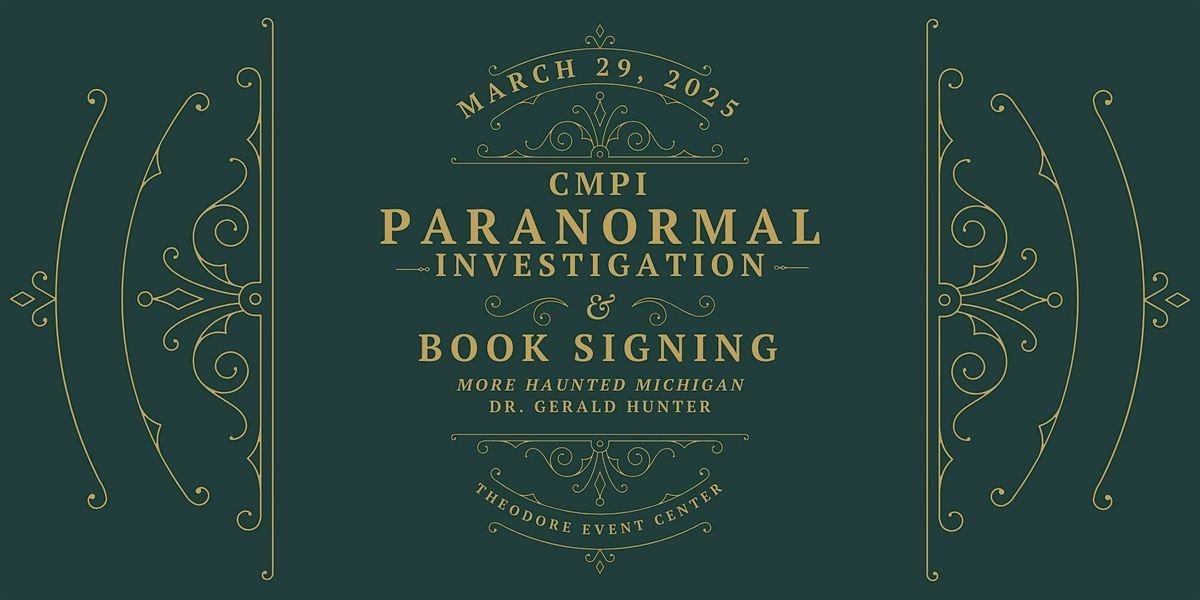 Paranormal Investigation & Book Signing