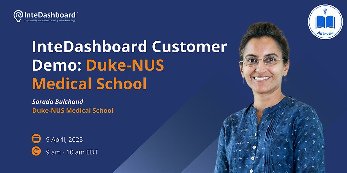 InteDashboard Customer Demo: Duke-NUS Medical School