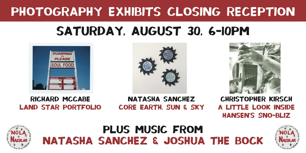 Photography Closing Reception & Music w\/ Natasha Sanchez & Joshua the Bock