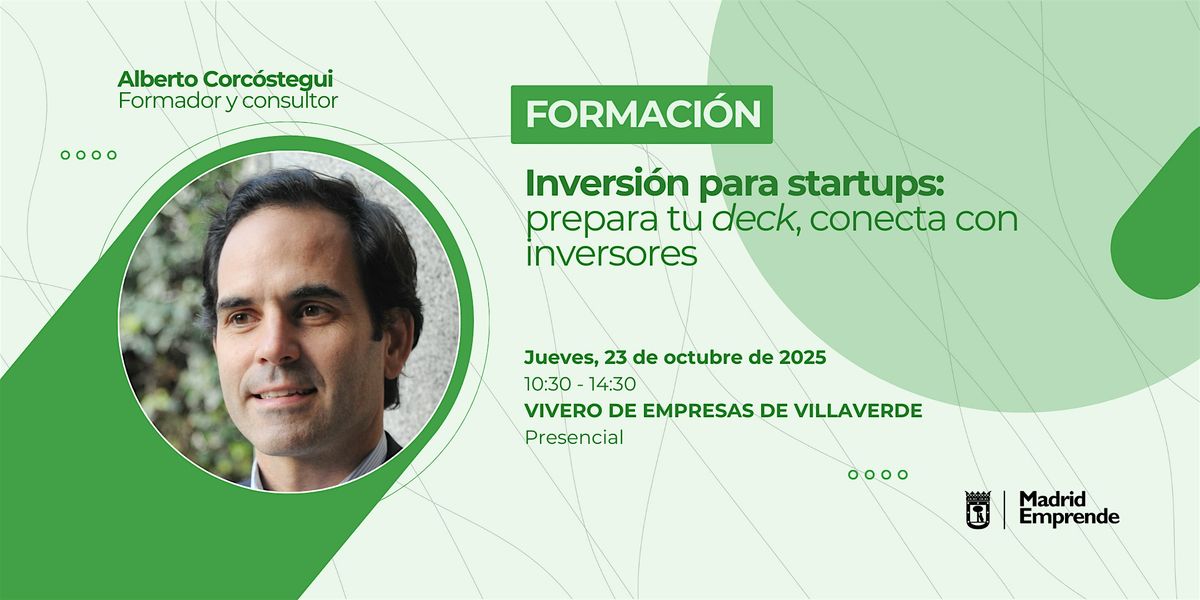 Formaci\u00f3n gratis | Inversi\u00f3n para startups: prepara tu deck para inversores