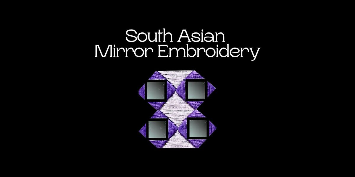 South Asian Mirror Embroidery