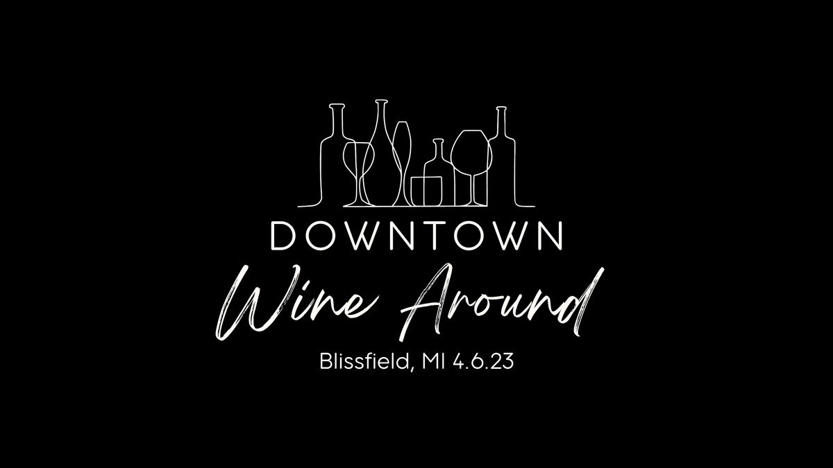 Downtown Wine Around