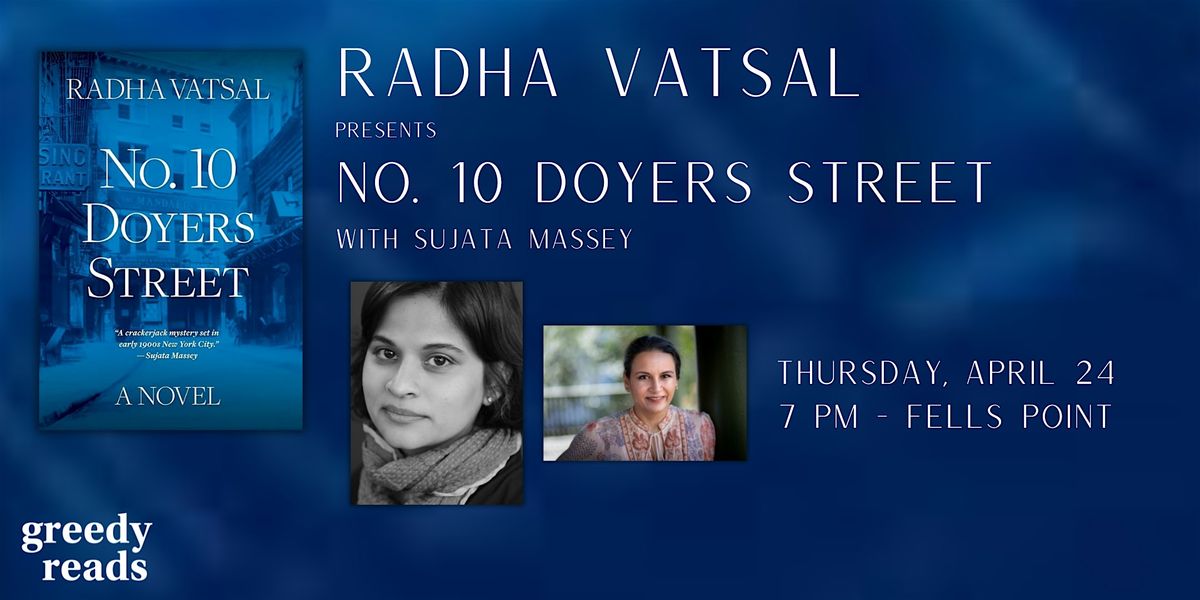 Radha Vatsal presents NO. 10 DOYERS STREET