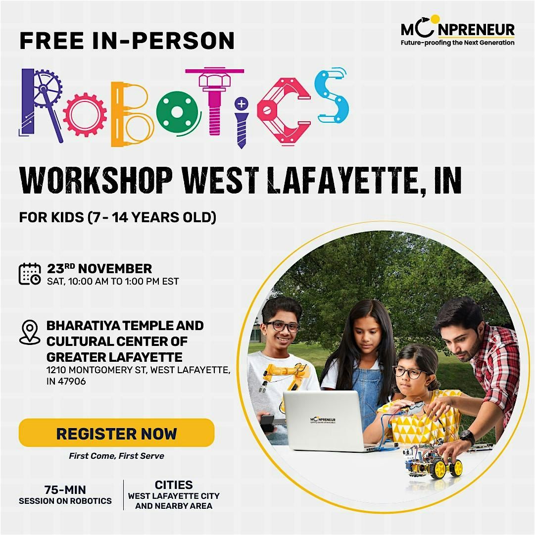 Free Robotics Workshop For Kids at  West Lafayette, IN (7-14Yrs)