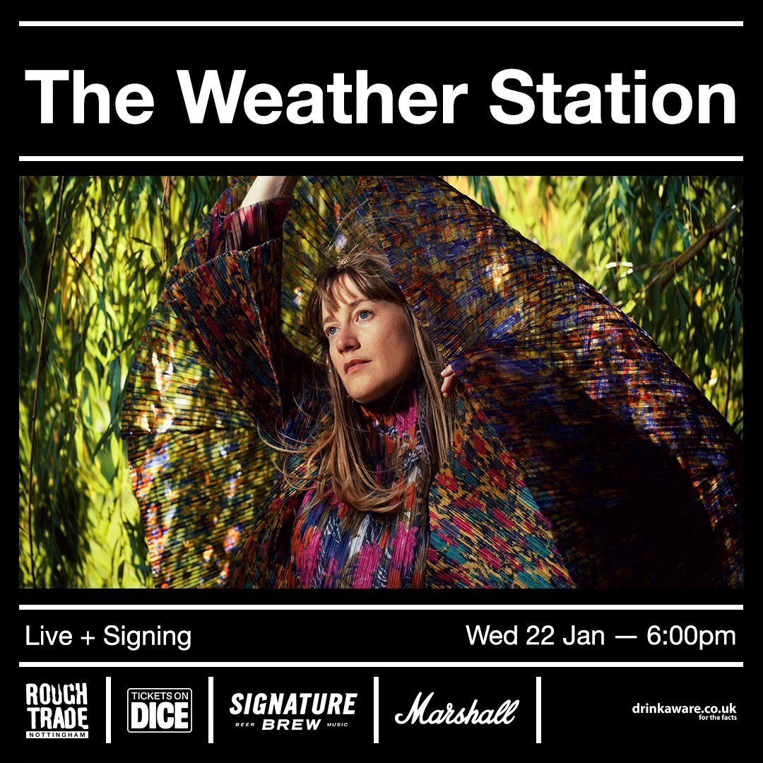 The Weather Station (Live & Signing)