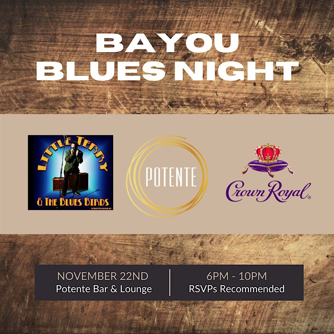 Bayou Blues Night at Potente