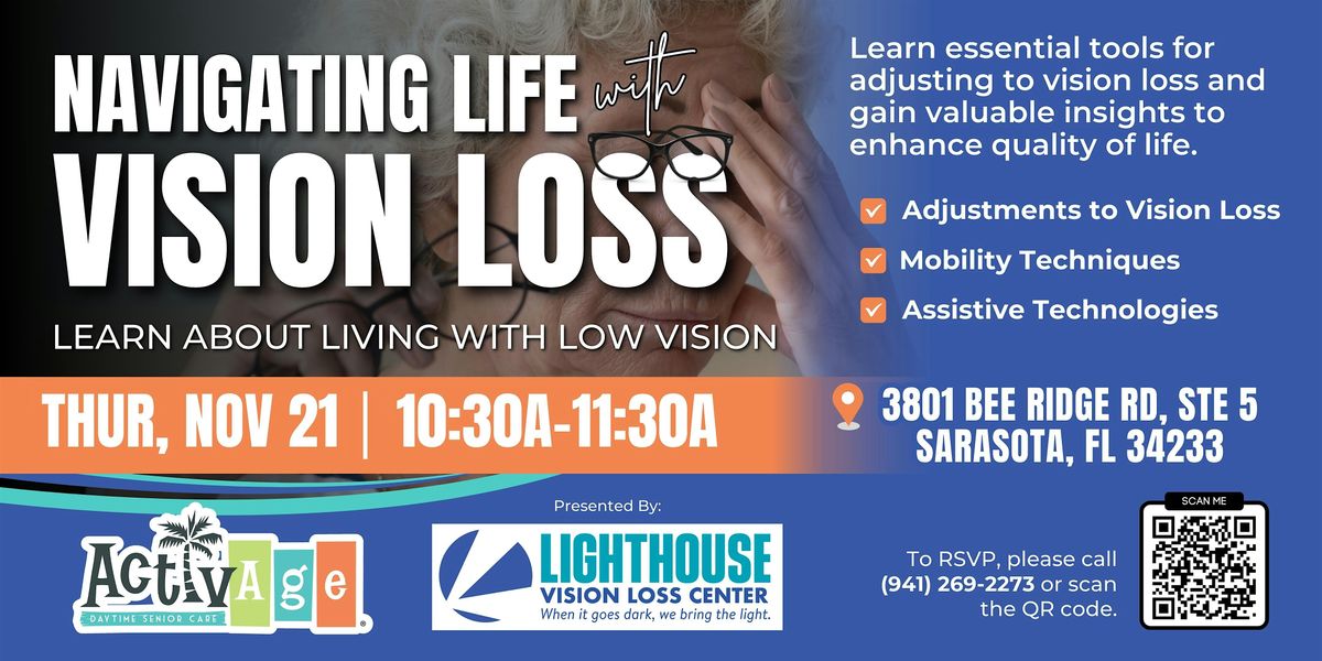 Navigating Life with Vision Loss