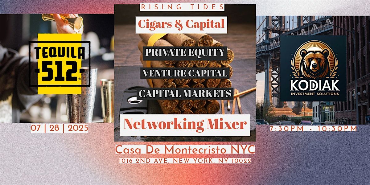 Cigars & Capital NYC \u2014 A Private CRE Mixer