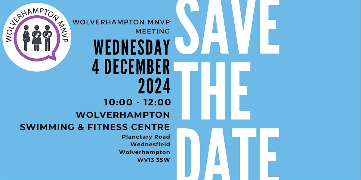 Wolverhampton Maternity & Neonatal Voices Partnership Meeting