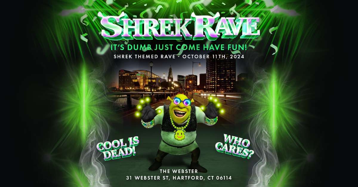 SHREK RAVE