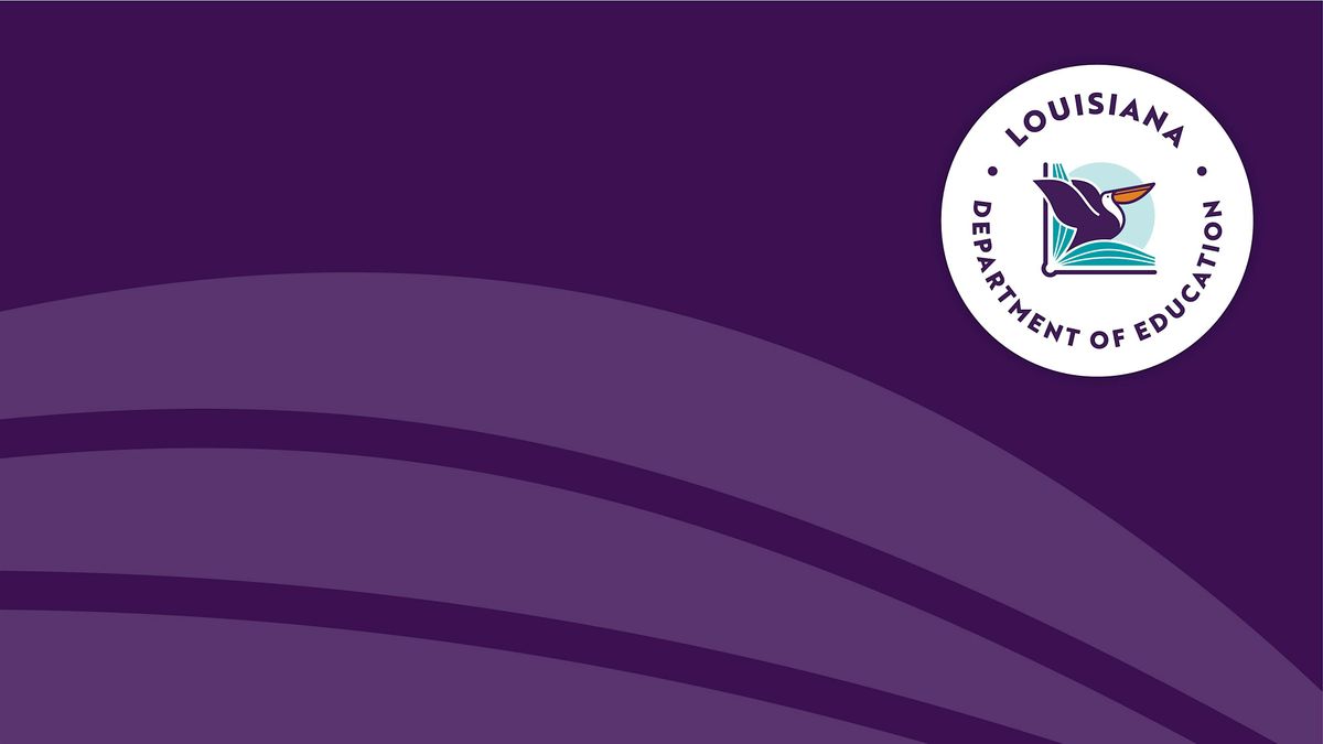 Louisiana Aspiring Educator Rubric Training: September 11-12, 2025