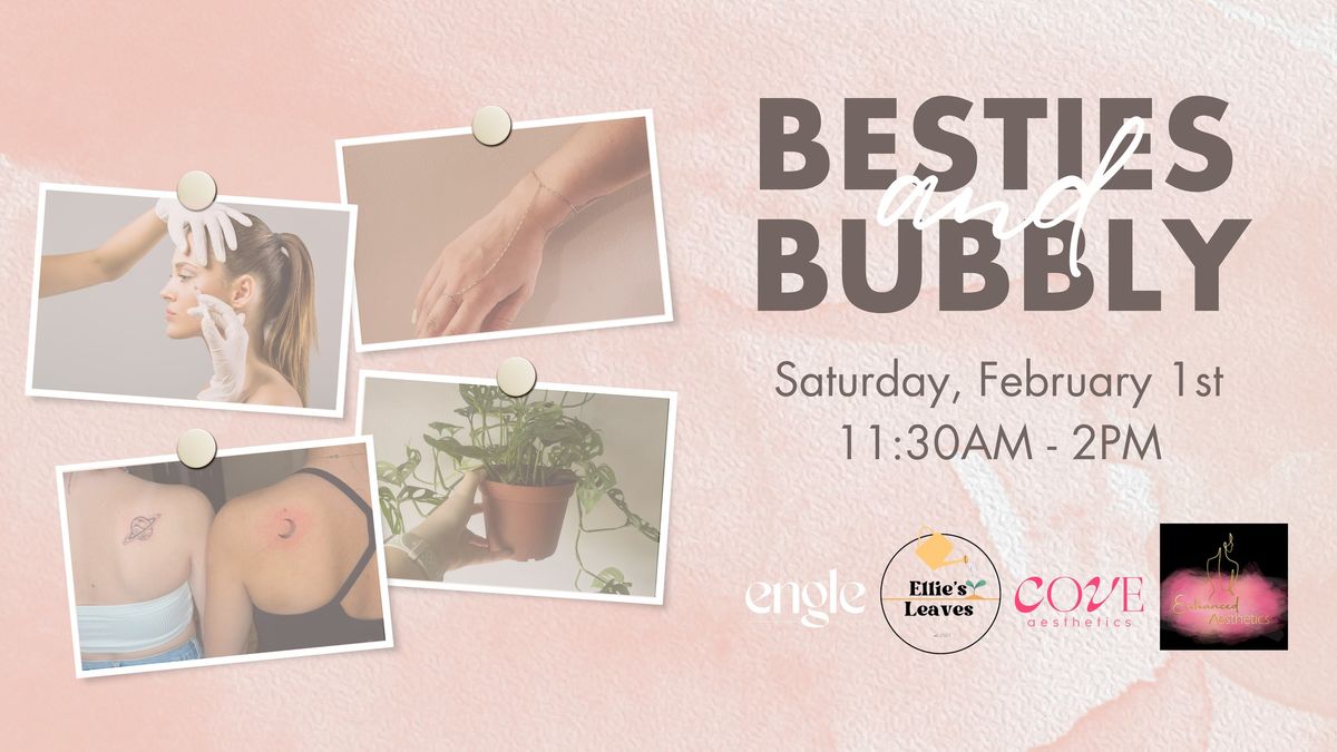 Besties & Bubbly GIRL BASH!