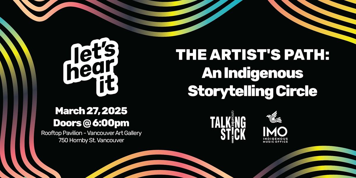 The Artist's Path: An Indigenous Storytelling Circle