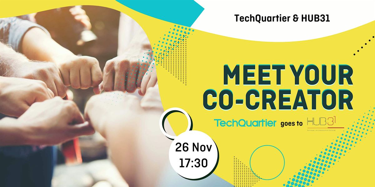 Meet your Co-Creator - TQ goes to HUB31