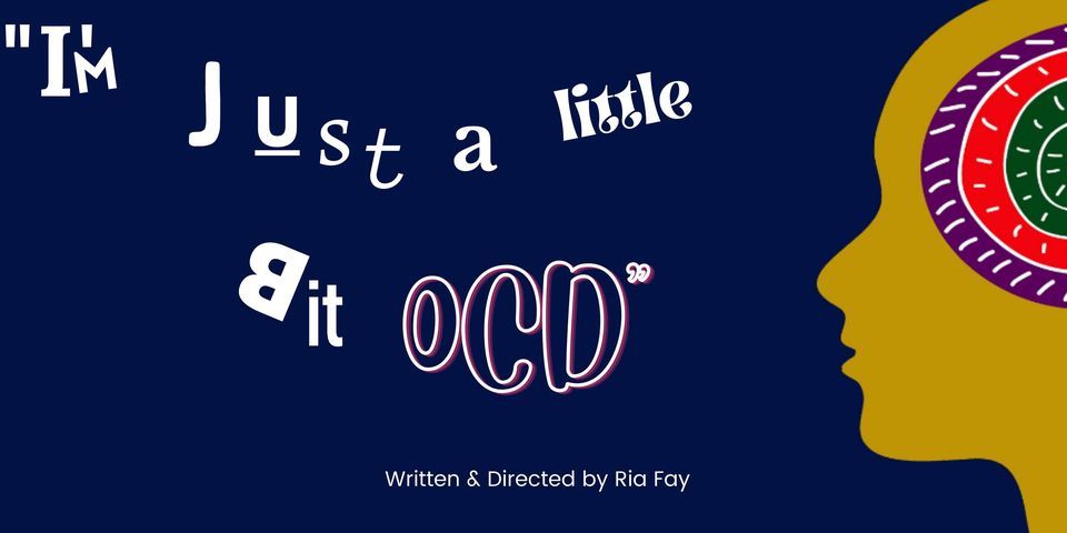 im-just-a-little-bit-ocd-southwark-playhouse-london-19-june-2022