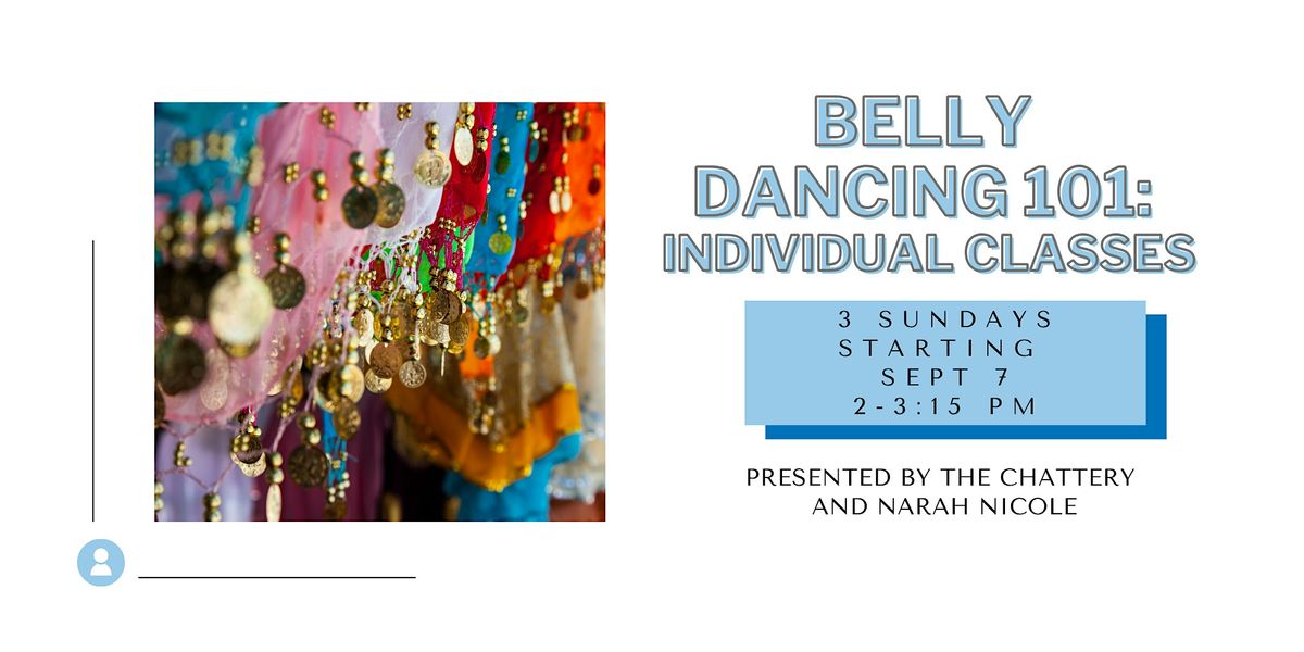 Belly Dancing Series: Individual Classes