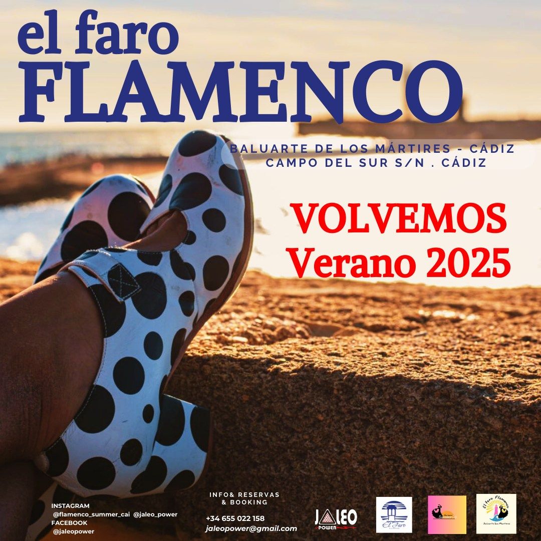 EL FARO FLAMENCO. 8 DE JULIO 2025