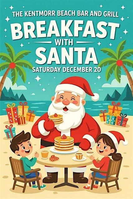 Breakfast With Santa at The Kentmorr Beach Bar and Grill