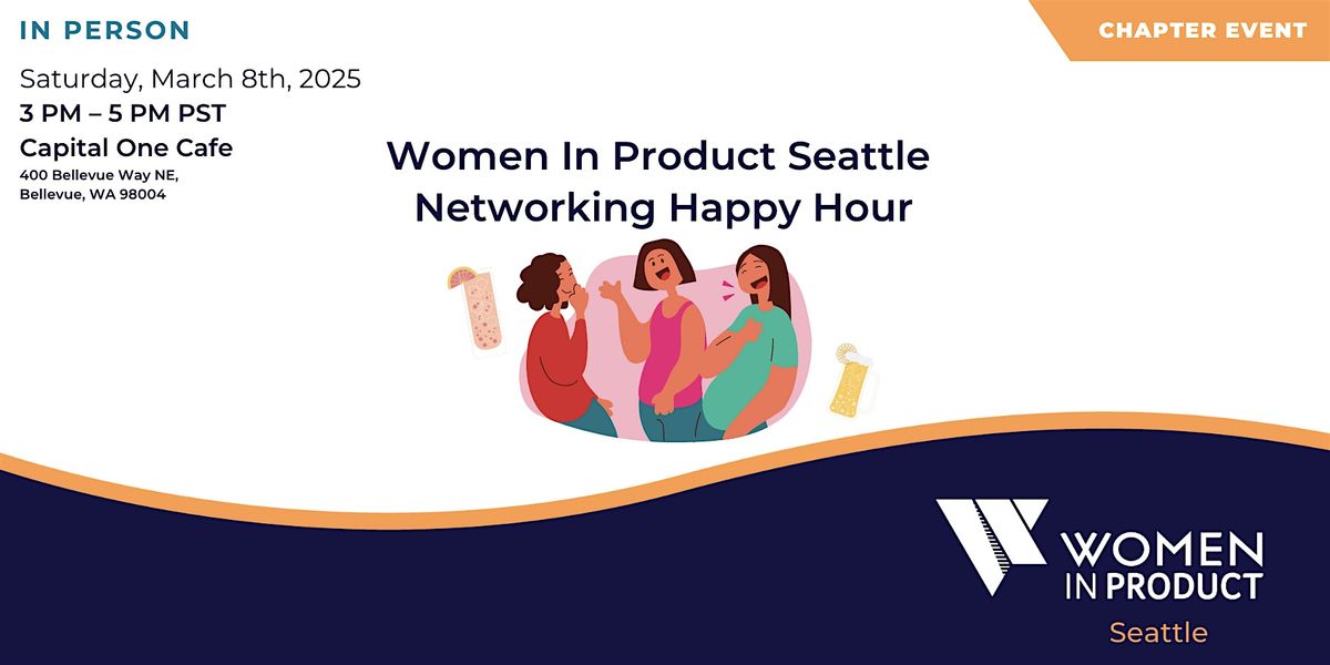 Women in Product Seattle Networking Happy Hour