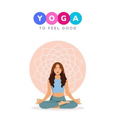 Yoga to Feel Good