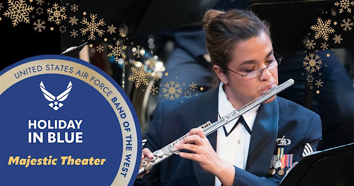 Holiday in Blue at the Majestic Theater