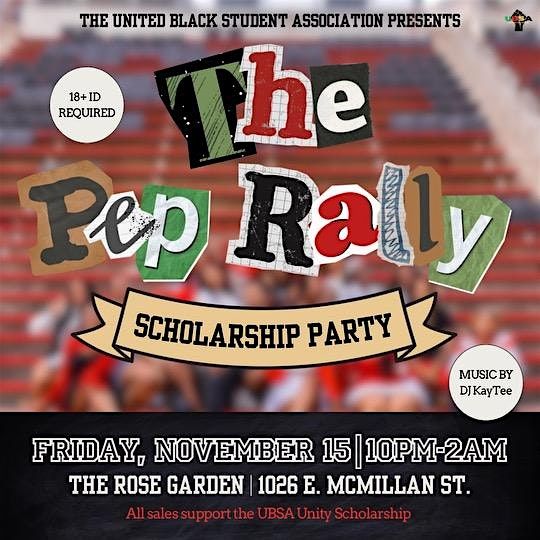 The Pep Rally: UBSA Scholarship Party