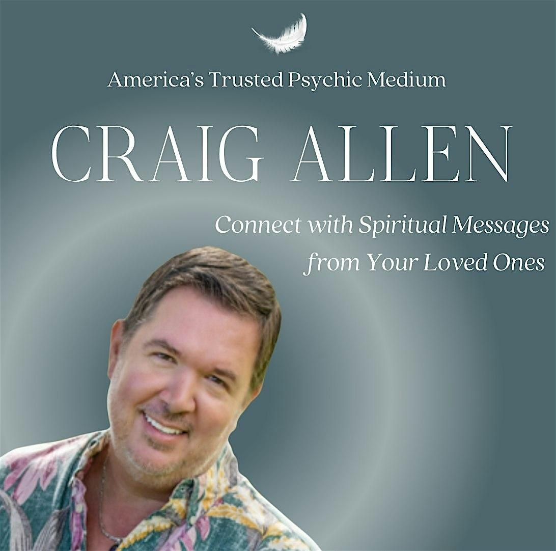 Live Audience Reading with Psychic Medium Craig Allen