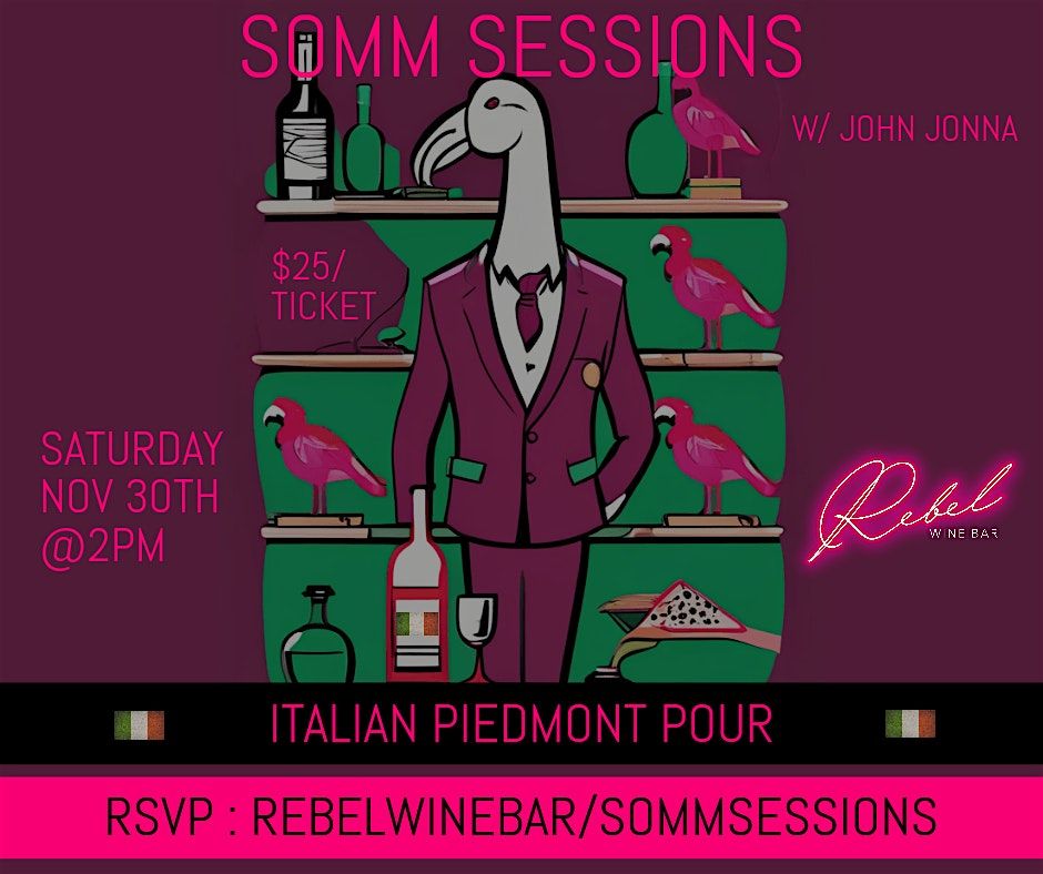 SOMM SESSIONS : Piedmont Pour