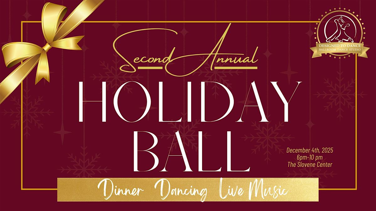 The Second Annual Holiday Ball
