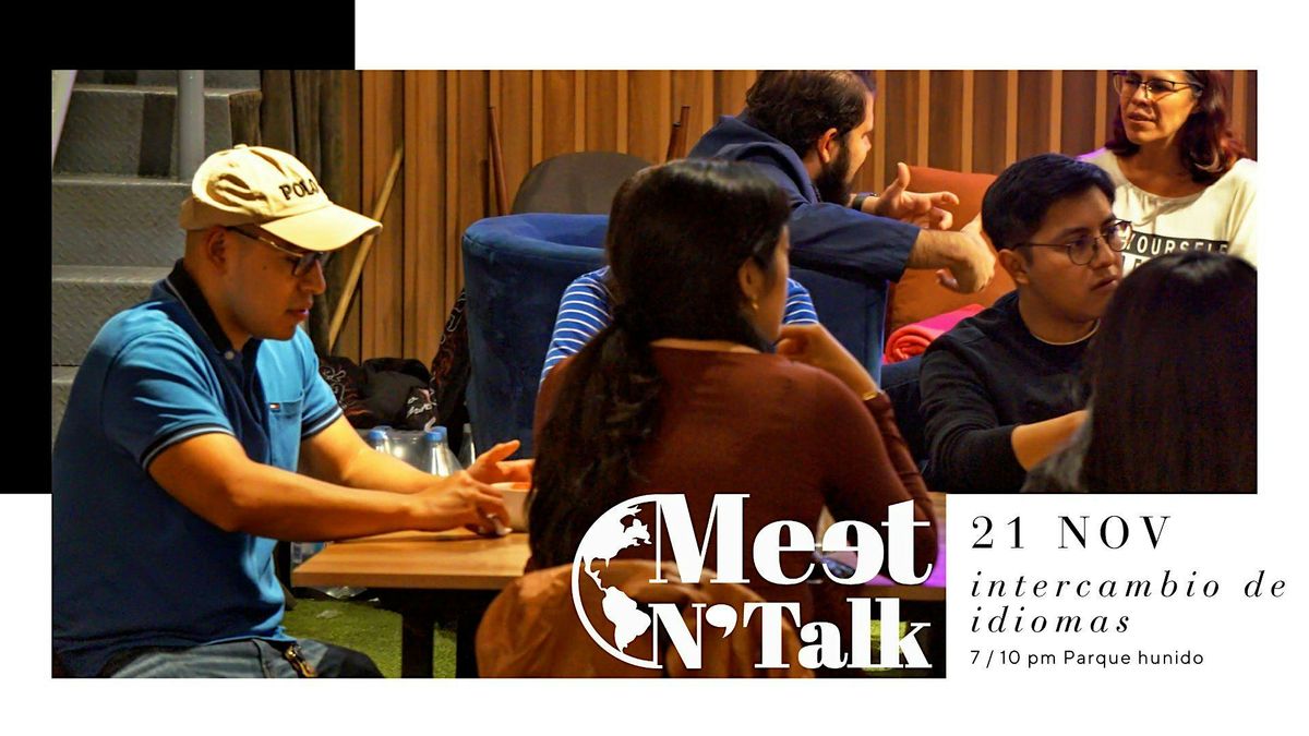 Meet & Talk \u2013 intercambio de idiomas y cultura.