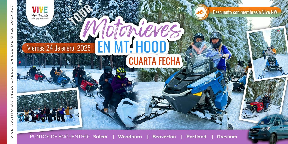 M\u00e1s Aventuras Invernales con Vive NW: Explora Mt. Hood en Motonieve