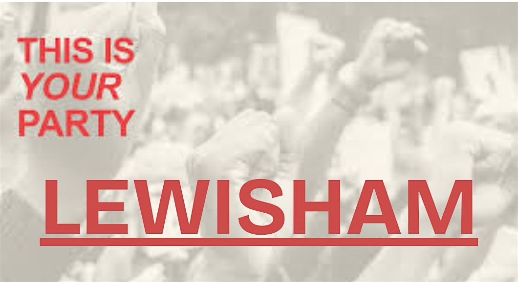 Your Party Lewisham November General Meeting