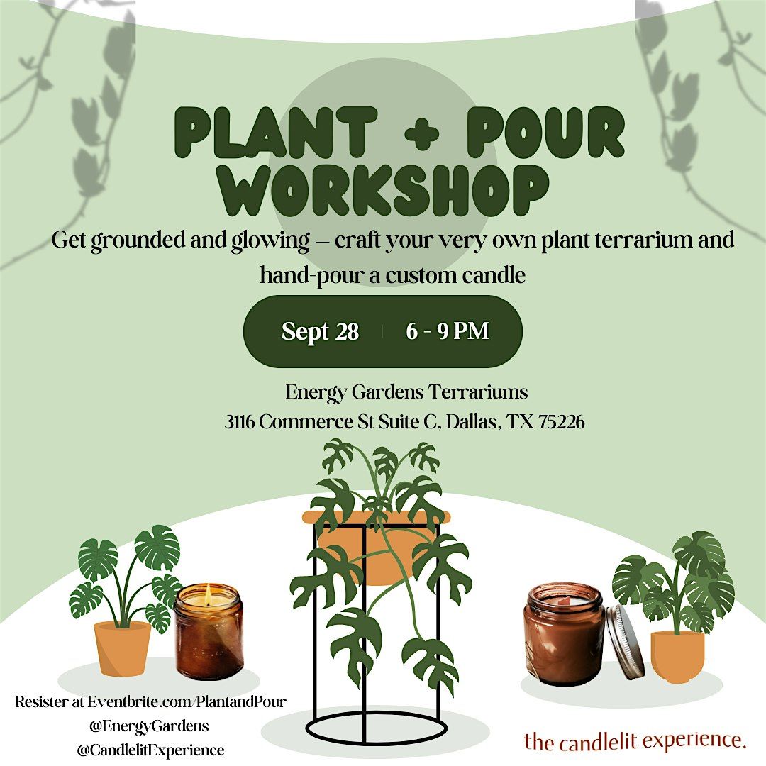 Plant & Pour Workshop: Handcraft your own Candle & Plant Terrarium